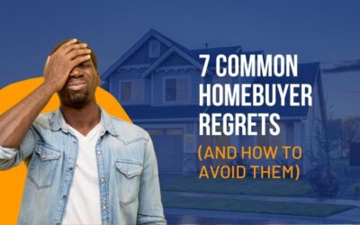 7 Common Homebuyer Regrets (And How To Avoid Them)